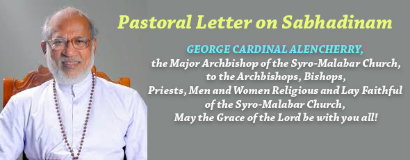 Pastoral Letter on Sabhadinam by GEORGE CARDINAL ALENCHERRY, the Major Archbishop of the Syro-Malabar Church